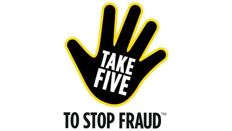  A logo of a hand that says Take five to stop fraud 
